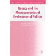 Finance and the Macroeconomics of Environmental Policies