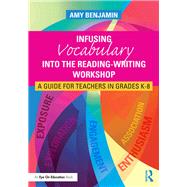Infusing Vocabulary Into the Reading-Writing Workshop