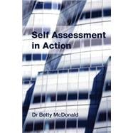 Self Assessment in Action