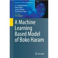 A Machine Learning Based Model of Boko Haram