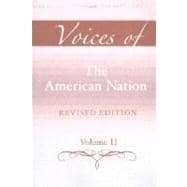 Voices of the American Nation, Revised Edition, Volume 2