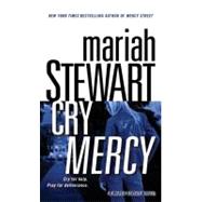 Cry Mercy A Mercy Street Novel