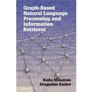 Graph-based Natural Language Processing and Information Retrieval