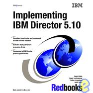 Implementing IBM Director 5.10: March 2006