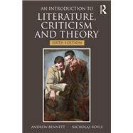 An Introduction to Literature, Criticism and Theory