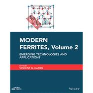 Modern Ferrites, Volume 2 Emerging Technologies and Applications