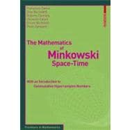 The Mathematics of Minkowski Space-Time