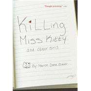 Killing Miss Kitty and Other Sins