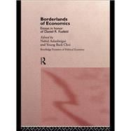 Borderlands of Economics: Essays in Honour of Daniel R. Fusfeld