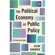 The Political Economy of Public Policy: A Concise Guide