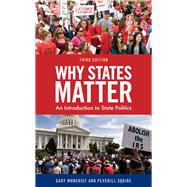 Why States Matter An Introduction to State Politics