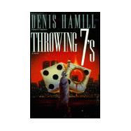 Throwing 7's