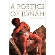 A Poetics of Jonah: Art in the Service of Ideology