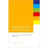The Mood of Information A Critique of Online Behavioural Advertising