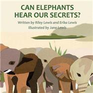 Can Elephants Hear Our Secrets?