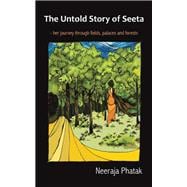 The Untold Story of Seeta