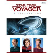 Star Trek Voyager: A Celebration