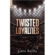 Twisted Loyalties - Camorra Chronicles T1