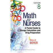 Boyer, Math for Nurses, 8e Text; plus LWW Interactive Tutorials Package