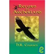 Return to Archerland : Sequel to the Search for Archerland