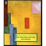 The Broadview Anthology of British Literature Volume 6: The Twentieth Century and Beyond