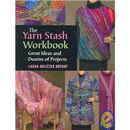 The Yarn Stash Workbook