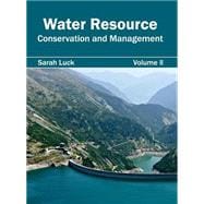Water Resource: Conservation and Management