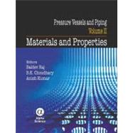 Pressure Vessels and Piping, Volume II Materials and Properties