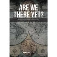 Are We There Yet?