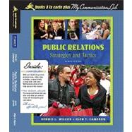 Public Relations : Strategies and Tactics, Books a la Carte Plus MyCommunicationLab CourseCompass