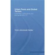 Urban Fears and Global Terrors: Citizenship, Multicultures and Belongings After 7/7