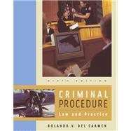 Criminal Procedure Law and Practice (with CD-ROM and InfoTrac)