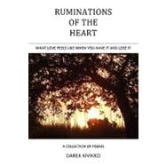 Ruminations of the Heart