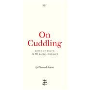 On Cuddling