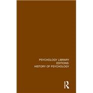 Psychology Library Editions: History of Psychology
