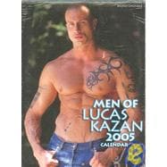 Men Of Lucas Kazan 2005 Calendar