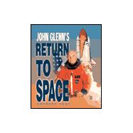John Glenn's Return to Space