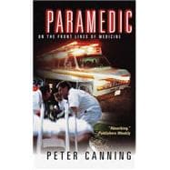 Paramedic On the Front Lines of Medicine