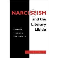Narcissism and the Literary Libido