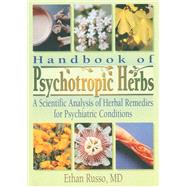 Handbook of Psychotropic Herbs