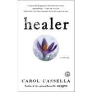 Healer A Novel