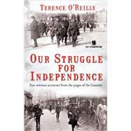 Our Struggle for Independence