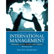 International Management: Managing Across Borders and Cultures, Text and Cases, Seventh Edition