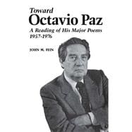 Toward Octavio Paz