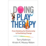 Doing Play Therapy