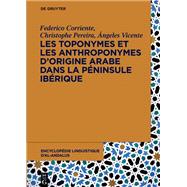 Les toponymes et les anthroponymes d’origine arabe dans la Péninsule Ibérique