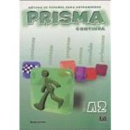 Prisma A2 Continua / Prisma A2 Continue: Metodo de espanol para extranjeros / Spanish Methods for Foreigners,9788495986146