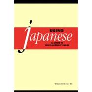 Using Japanese: A Guide to Contemporary Usage