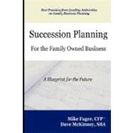 Succession Planning for the Family Owned Business