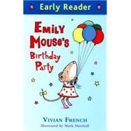 Emily Mouse's Birthday Party (Early Reader)